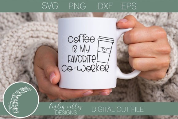 Funny Coffee SVG-Coffee is My Favorite Graphics for Crafts