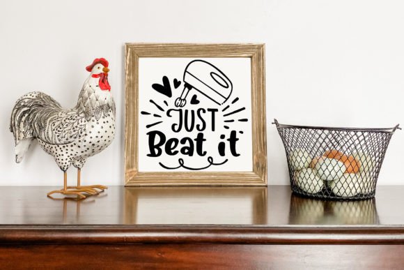 Just Beat It SVG Funny Kitchen Graphics for Crafts