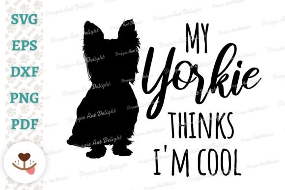My Yorkie Thinks I’m Cool Graphics for Local Business Branding